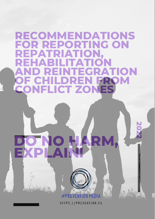 Recommendations for Reporting on Repatriation, Rehabilitation and Reintegration of Children from Conflict Zones