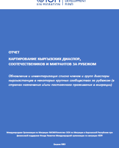 REPORT  MAPPING OF THE KYRGYZ DIASPORA, COMPATRIOTS AND MIGRANTS ABROAD 